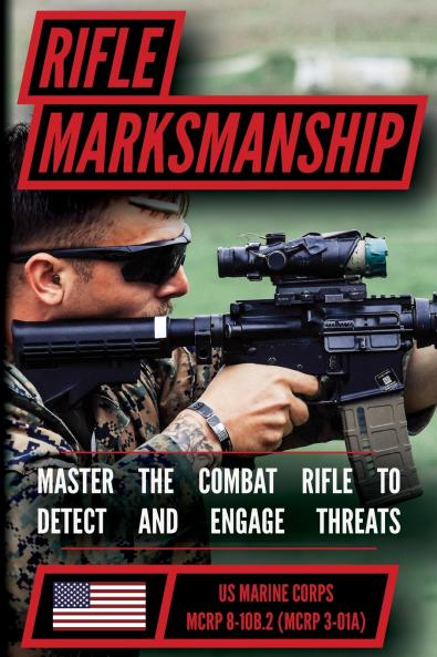 The Marine Rifle Marksmanship Handbook