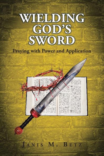 WIELDING GOD'S SWORD