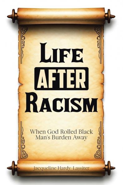 Life AFTER Racism