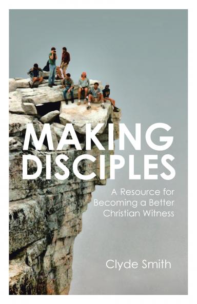MAKING DISCIPLES