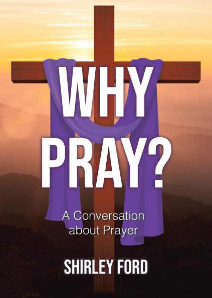 Why Pray?