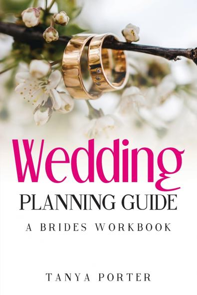 Wedding Planning Guide A Brides Work Book