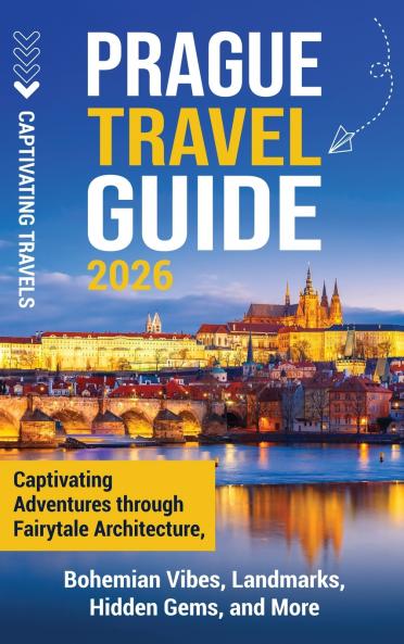 Prague Travel Guide
