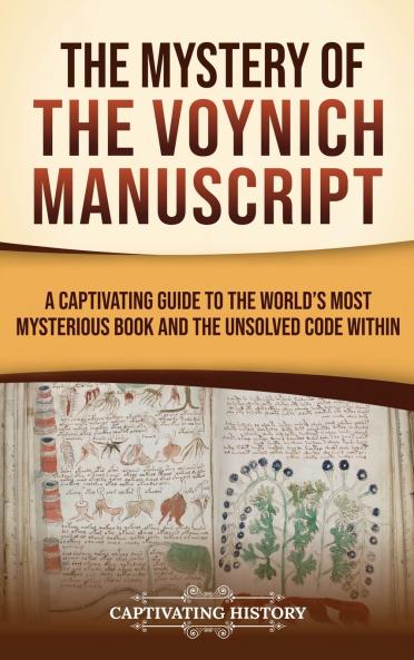 The Mystery of the Voynich Manuscript