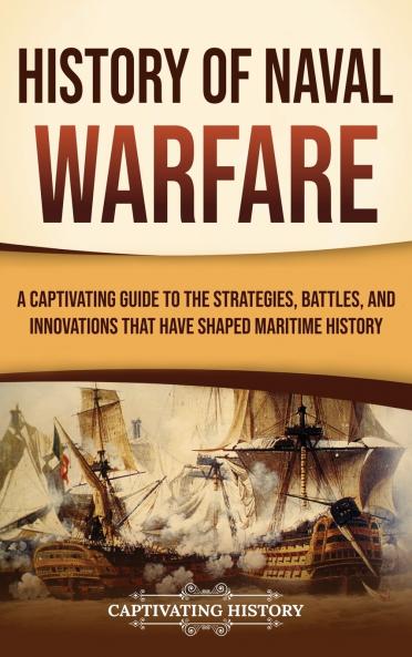 History of Naval Warfare