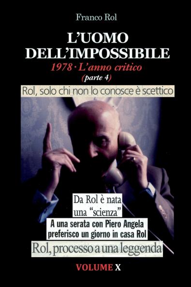 L'Uomo dell'Impossibile. 1978 L'anno critico parte 4