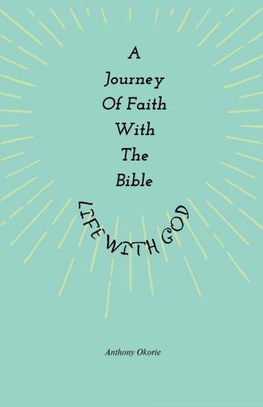 A Journey of Faith with the Bible