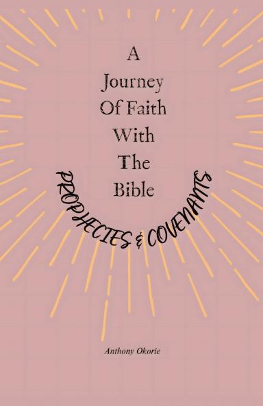 A Journey Of Faith With The Bible