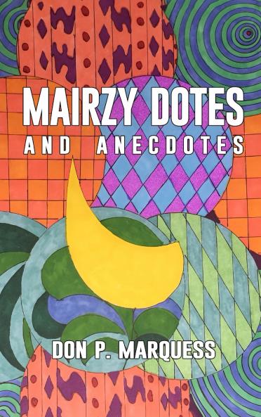 Mairzy Dotes and Anecdotes