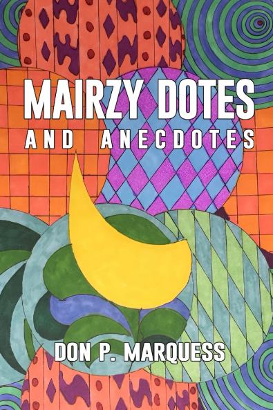 Mairzy Dotes and Anecdotes