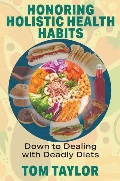 Honoring Holistic Health Habits