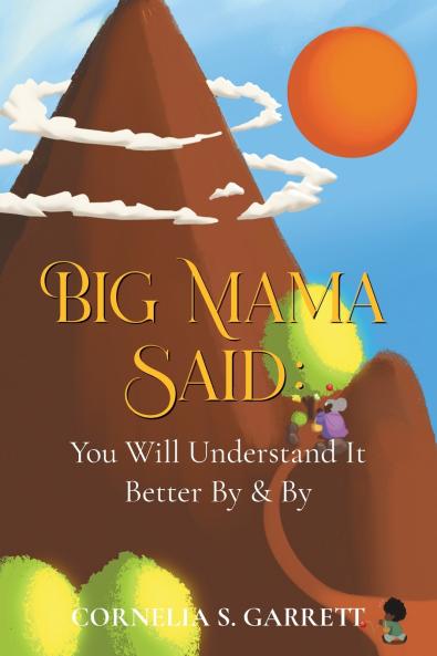Big Mama Said
