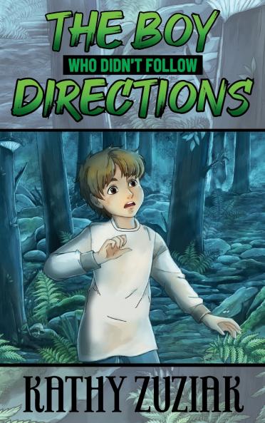 The Boy Who Didn't Follow Directions