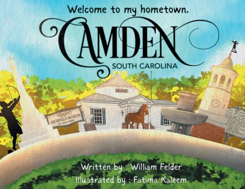 Welcome To My Hometown Camden South Carolina!