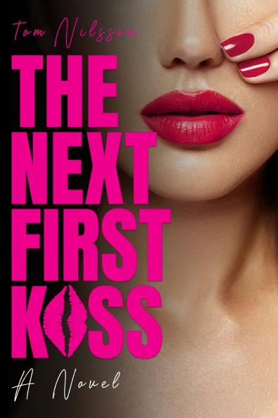 The Next First Kiss
