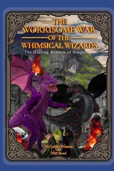 The Worrisome War of the Whimsical Wizards