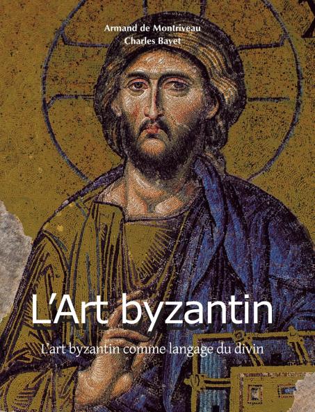 L'Art Byzantin