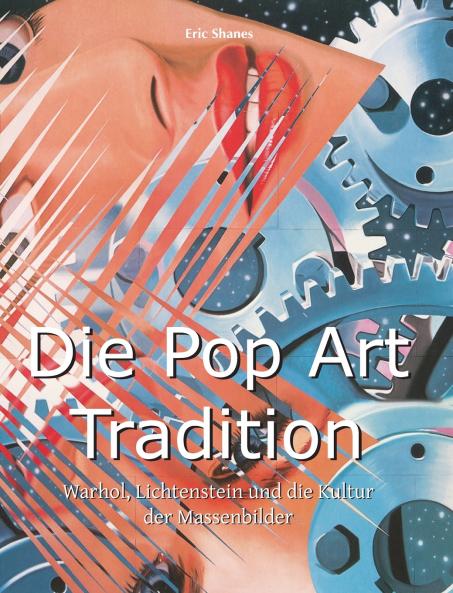Die Pop Art Tradition