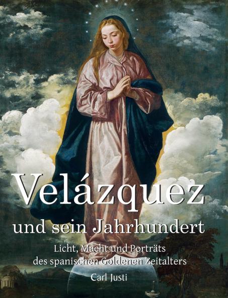 Velázquez und sein Jahrhundert