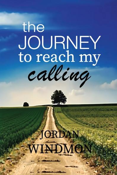 The Journey to Reach my Calling