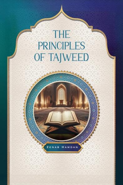 The Principles of Tajweed