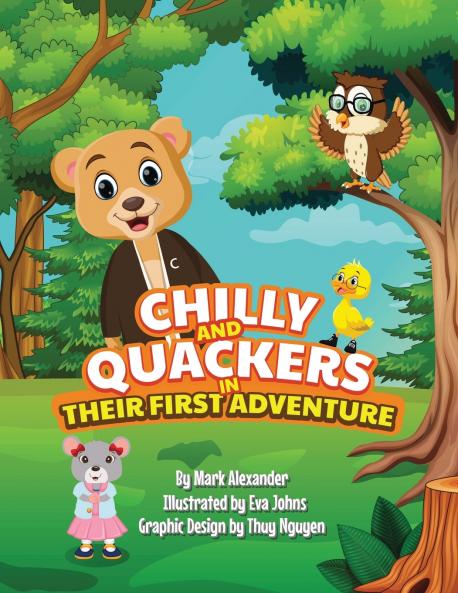 CHILLY And QUACKERS in THEIR FIRST ADVENTURE