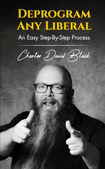 Deprogram Any Liberal