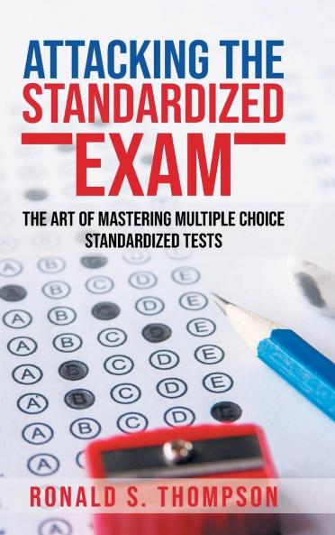 Attacking the Standardized Exam