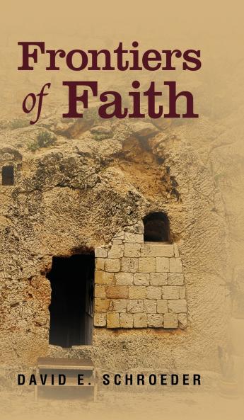 Frontiers of Faith