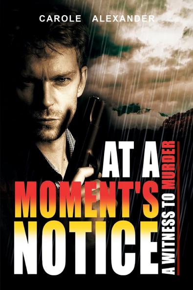 At a Moment's Notice