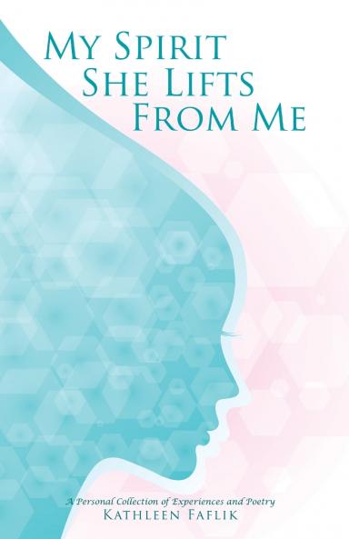 My Spirit She Lifts from Me