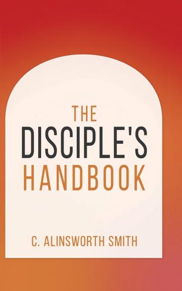The Disciple's Handbook