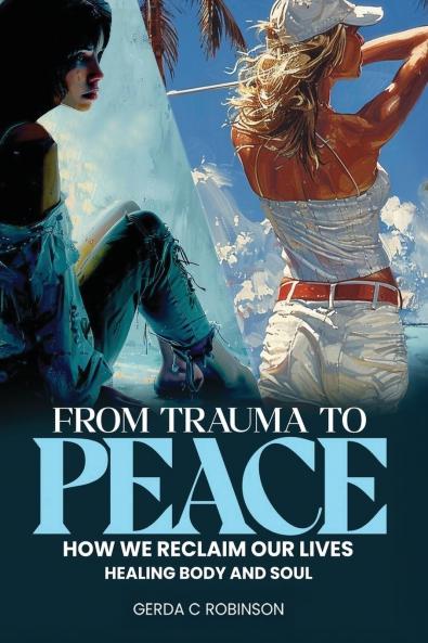 From Trauma to Peace