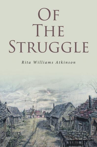 OF THE STRUGGLE