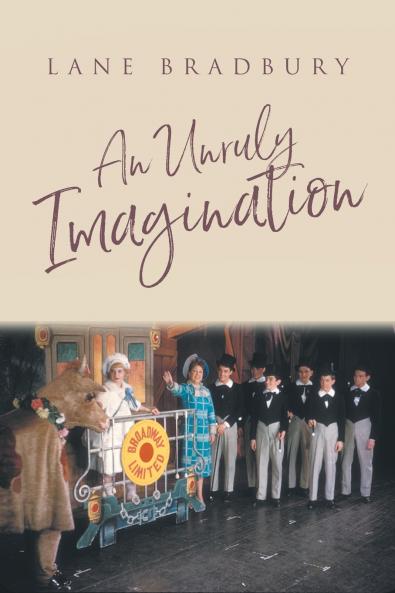 An Unruly Imagination