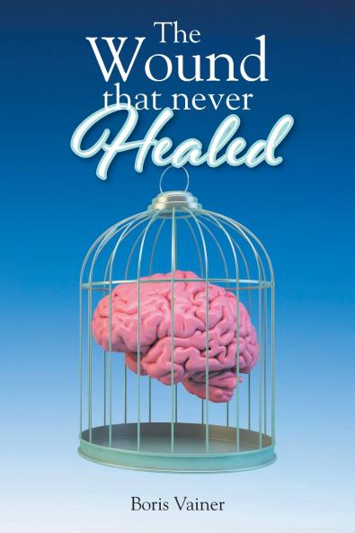 The Wound That Never Healed