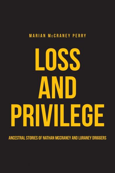 Loss and Privilege