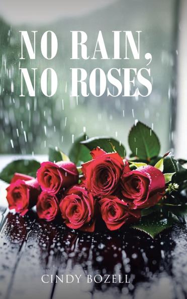 No Rain No Roses