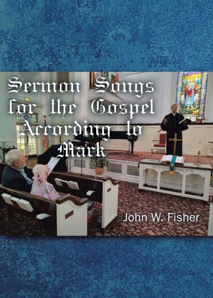 Sermon Songs For the Gospel According to Mark