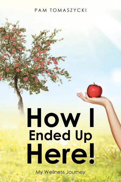 How I Ended Up Here!