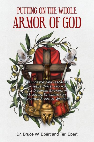 Putting On The Whole Armor Of God
