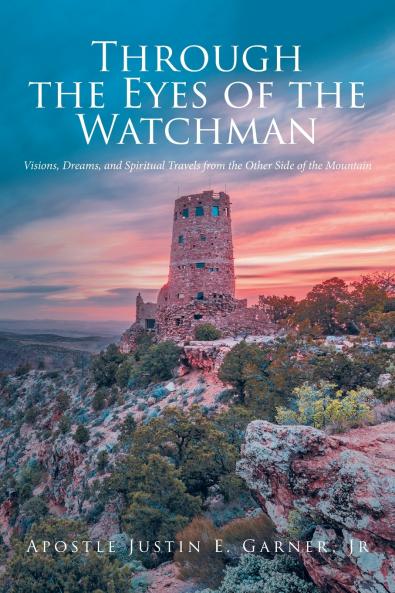 Through the Eyes of the Watchman