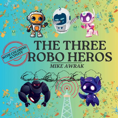 THE THREE ROBO HEROES