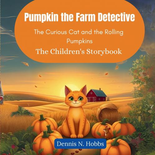 Pumpkin the Farm Detective