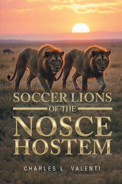 SOCCER LIONS OF THE NOSCE HOSTEM