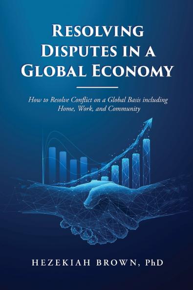 Resolving Disputes in a Global Economy
