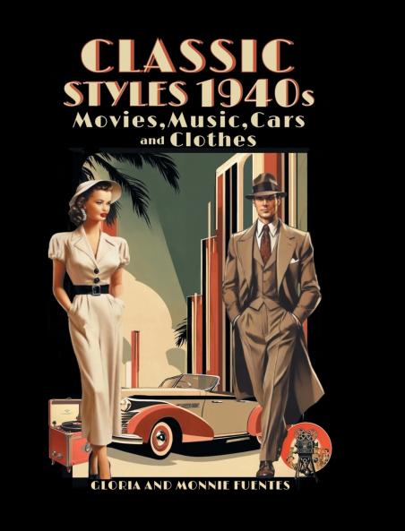 Classic Styles 1940s