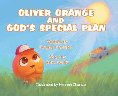 Oliver Orange and God's Special Plan