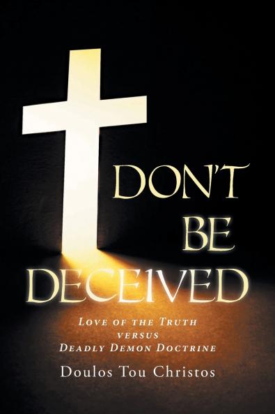 Don't Be Deceived