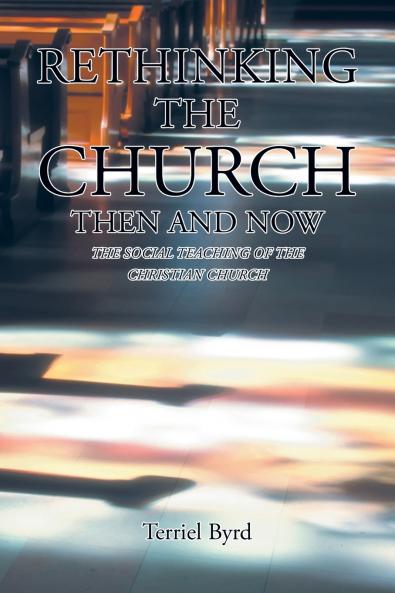 Rethinking the Church Then and Now